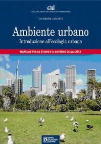 Ambiente urbano. Introduzione all'ecologia urbana